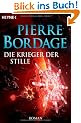 Die Krieger der Stille: Roman