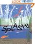 Splash!