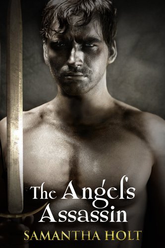 The Angel's Assassin (Medieval Romance) by Samantha Holt