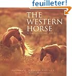 The Western Horse: A Photographic Ant...
