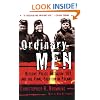 Ordinary Men: Reserve Police Battalion 101 and the Final Solution in Poland