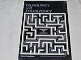 Delinquency and social policy