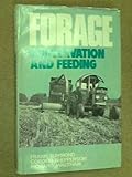 Forage conservation and feeding