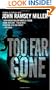 Too Far Gone