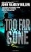 Books : Too Far Gone