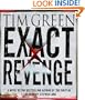 Exact Revenge