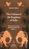 The Customs of the Kingdoms of India (Penguin Great Journeys)