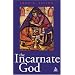 The Incarnate God