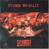 Subway to Sally - Schrei!