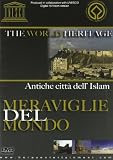 Meraviglie Del Mondo #06 - Antiche Citta` Dell`Islam