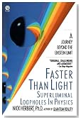Faster Than Light: Superluminal Loopholes in Physics
