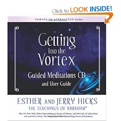 Getting Into The Vortex Guided Meditations: CD and User Guide