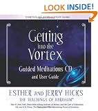 Getting Into The Vortex: Guided Meditations CD and User Guide