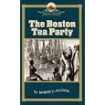The Boston Tea Party (NE Remembers) by Robert Allison