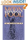 The Moon Pool (Early Classics of Science Fiction)