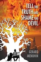 Tell the Truth & Shame the Devil 2015