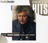 Music : The Freddy Fender Collection
