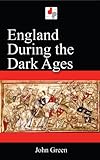 England During the Dark Ages