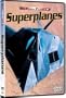 Famous Planes: Superplanes