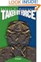Taken by Force: A Novel