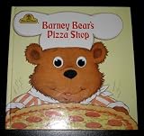 Barney Bear's pizza shop