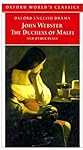 The Duchess of Malfi and Other Plays (Oxford World's Classics)