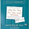 WHY Do They Act That Way?: A Survival Guide to the Adolescent Brain for You and Your Teen