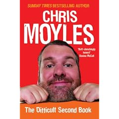 Secret Diary of Chris Moyles, The: The Difficult Second Book