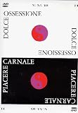 Dolce Ossessione / Piacere Carnale - IMPORT
