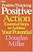 Positive Thinking, Positive Action: Essential Steps to Achieve Your Potential (Personal Development)