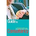 The Bluffer's Guide to Consultancy (Bluffer's Guides)