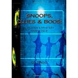Snoops, Clues & Boos: A Children's Mystery Snoop Taledi G. Pago