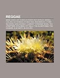 Reggae: Manu Chao, Lee Scratch Perry, Roy Shirley, Ansell Collins, Sly Dunbar, Studio One, Bob Marley, 2 Tone Records, Dave Barker (Croatian Edition)