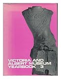Victoria and Albert Museum yearbook. No.3