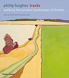 Tracks : walking the ancient landscapes of Britain