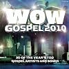  WOW Gospel  2010  - Disc One of Two