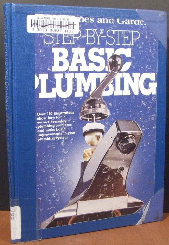 Better Homes and Gardens Step-By-Step Basic Plumbing (Better homes and gardens books)