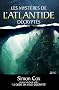Myst�res de l'Atlantide d�crypt�s