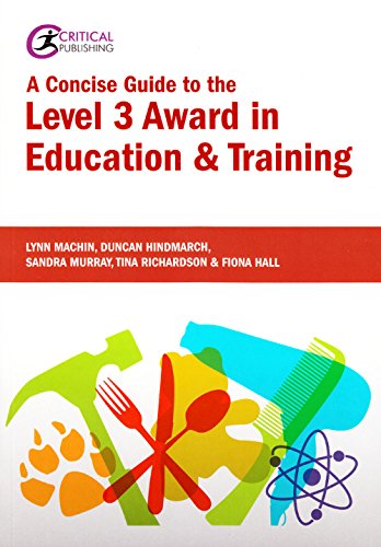 A Concise Guide to the Level 3 Award in Education & Training (Further Education)