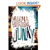 Junky: The Definitive Text of "Junk"