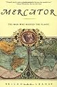 Mercator: The Man Who Mapped the Planet