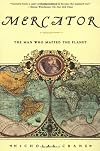 Mercator: The Man Who Mapped the Planet