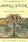 Mercator: The Man Who Mapped the Planet
