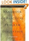 Handbook of Practical Program Evaluation (Essential Texts for Nonprofit and Public Leadership and Mana)