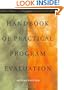 Handbook of Practical Program Evaluation (Essential Texts for Nonprofit and Public Leadership and Mana)