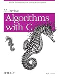 Mastering Algorithms with C