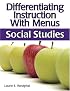 Differentiating Instruction With Menus: Social Studies