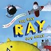 The Day Ray Got Away
