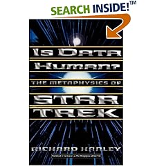 Is Data Human?: The Metaphysics Of Star Trek