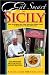 Books : Eat Smart in Sicily: How to Decipher the Menu, Know the Market Foods & Embark on a Tasting Adventure (Eat Smart in Sicily: How to Decipher the Menu, Know ... to Decipher the Menu, Know the Market Foods)